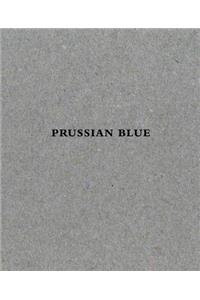 Yishai Jusidman: Prussian Blue