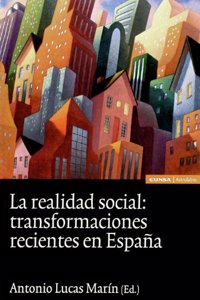 La Realidad Social: Transformaciones Recientes En Espana