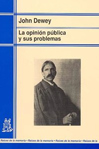 Opinion Publica Y Sus Problemas