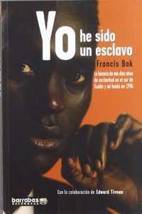 YO HE SIDO UN ESCLAVO (CRONICAS DEL MUNDO)
