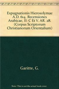 Expugnationis Hierosolymae A.D. 614. Recensiones Arabicae, II: C et V