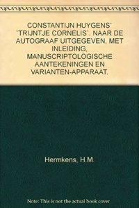 Constantijn Huygens' Trijntje Cornelis