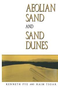 Aeolian Sand and Sand Dunes