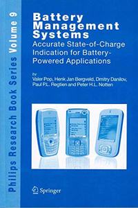 Battery Management Systems: Accurate State-of-Charge Indication for Battery-Powered Applications: 9 (Philips Research Book Series)(Special Indian Edition/ Reprint Year- 2020)