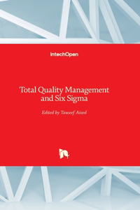 Total Quality Management and Six Sigma