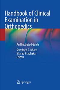 Handbook of Clinical Examination in Orthopedics