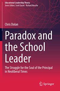 Paradox and the School Leader