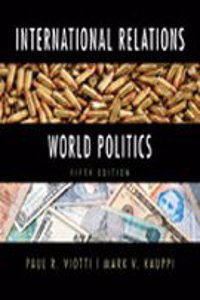 International Relations and World Politics Pearson New International Edition