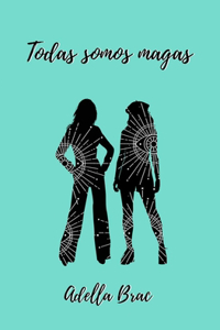 Todas somos magas