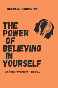 The Power of Believing in Yourself