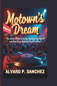 Motown's Dream