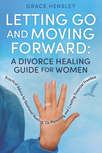 Letting Go and Moving Forward