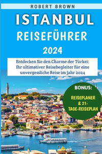 Istanbul Reiseführer 2024