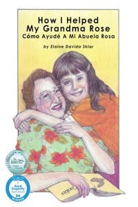 How I Helped My Grandma Rose