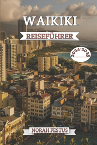 Waikiki Reiseführer 2024 - 2025