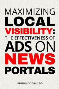 Maximizing Local Visibility