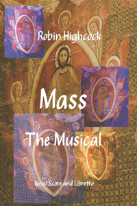 Mass, the Musical