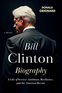 Bill Clinton Biography