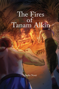 Fires of Tanam Alkin