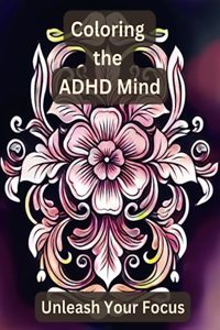 Coloring the Adult ADHD Mind