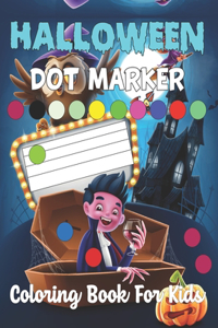 Halloween Dot Marker Coloring Book for Kids