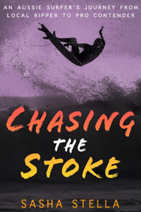 Chasing The Stoke