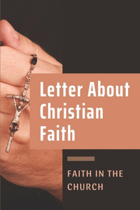 Letter About Christian Faith