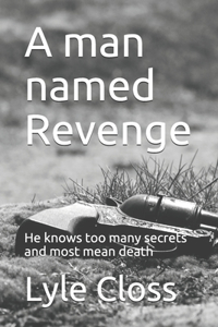 A man named Revenge