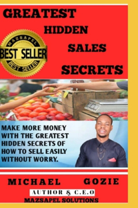 Greatest Hidden Sales Secrets