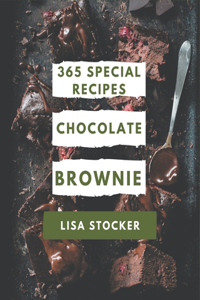 365 Special Chocolate Brownie Recipes