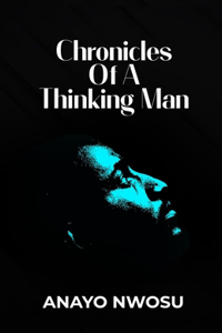 Chronicles of a Thinking Man