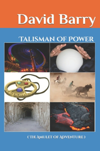 Talisman Of Power (The Amulet Of Adventure)