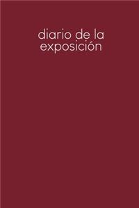 Diario de la exposición