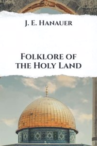 Folklore of the Holy Land