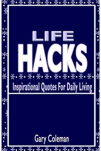 Life Hacks