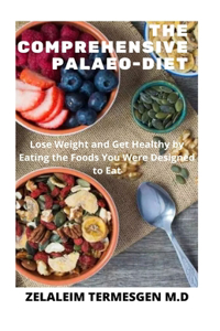 Comprehensive Palaeo-Diet