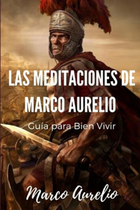 Las Meditaciones de Marco Aurelio