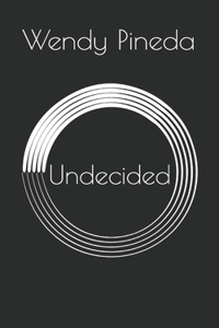 Undecided