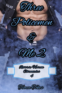 Three Policemen & Me 2