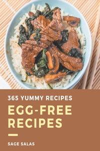 365 Yummy Egg-Free Recipes