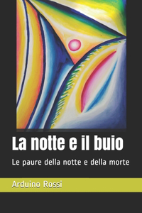 La notte e il buio