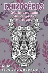 Coloriage Mandala pour crayons et marqueurs - Conceptions anti-stress Animal - Animal - Rhinocéros