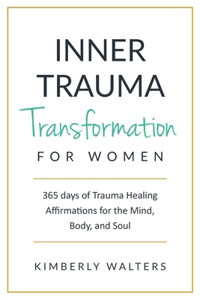 Inner Trauma Transformation for Women