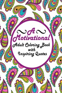 Motivational Adult Coloring Book with Inspiring Quotes