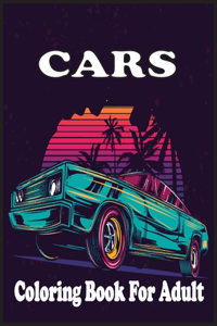 Cars Coloring Book For adults