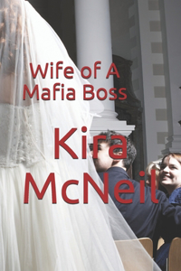 Wife of A Mafia Boss