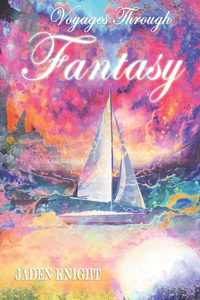Voyages Through Fantasy
