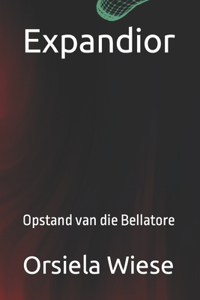 Expandior: Opstand van die Bellatore