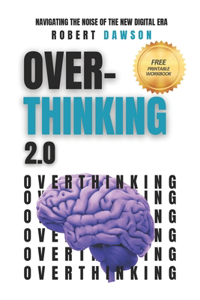 Overthinking 2.0