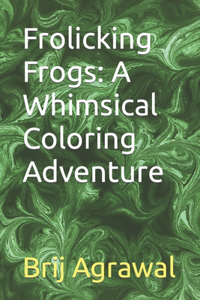 Frolicking Frogs